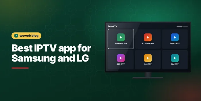 Samsung and LG smart TV screen with the best IPTV apps: IBO Player Pro, IPTV Smarters, Smart IPTV