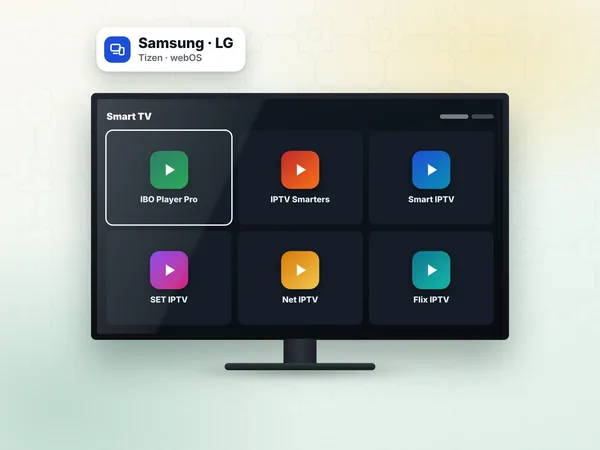 IPTV apps on a Samsung or LG smart TV: IBO Player Pro, IPTV Smarters, Smart IPTV